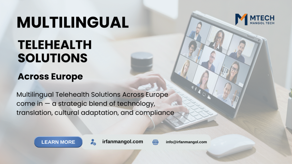 Multilingual Telehealth Solutions Across Europe